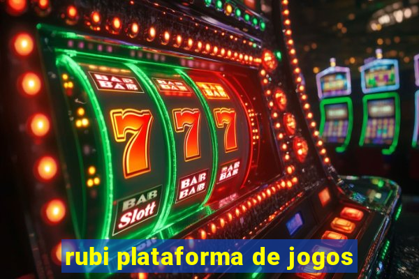 rubi plataforma de jogos